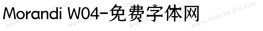 Morandi W04字体转换